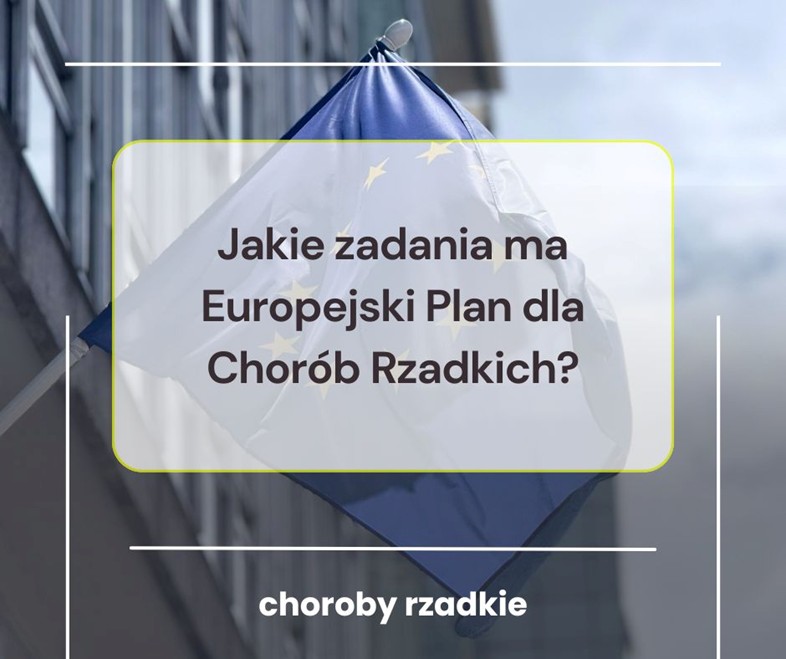 Jakie zadania ma europejski plan dla chorob rzadkich