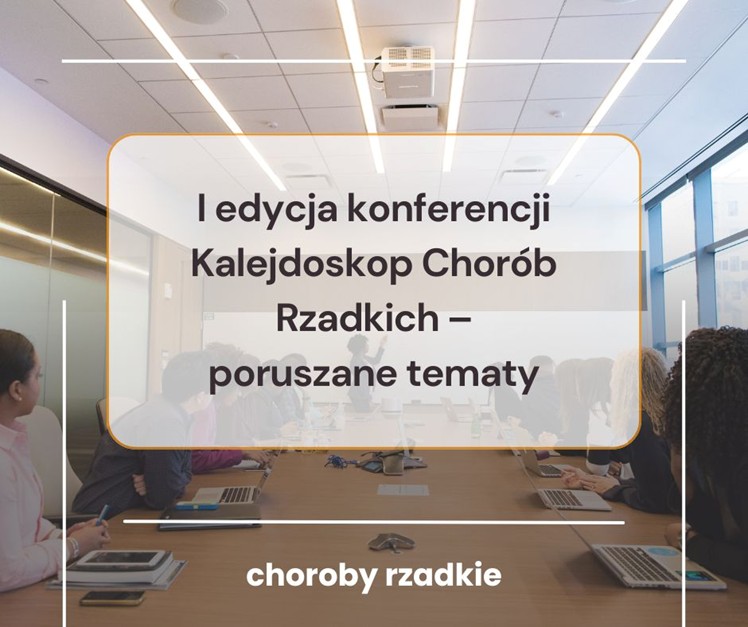 konferencja kalejdoskop chorob rzadkich
